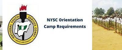NYSC Orientation Camp Requirements: Check out for these