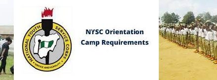 NYSC Orientation Camp Requirements: Check out for these
