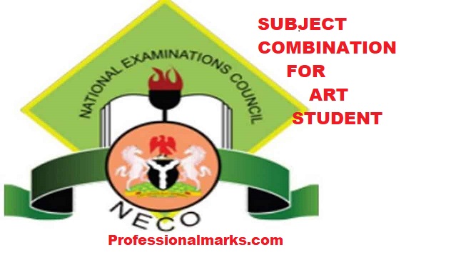 NECO subjects for art students & How to combine them