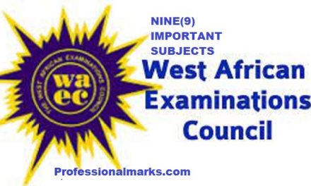 The Authentic list of Compulsory subjects for WAEC