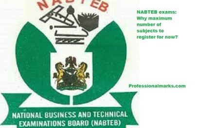 NABTEB exams: Why maximum number of subjects to register for now?