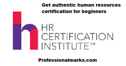 Get authentic human resources certification for beginners