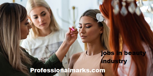 Outstanding Jobs In The Beauty Industry That Pay Well.