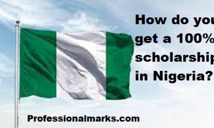 How do you get a 100% scholarship in Nigeria?