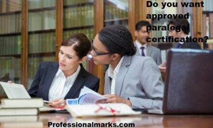 Do you want approved paralegal certification?