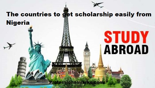 The countries to get scholarship easily from Nigeria
