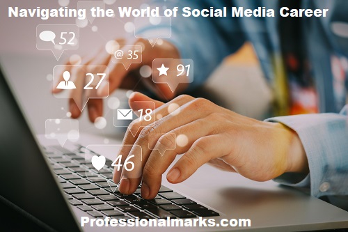 Navigating the World of Social Media Career