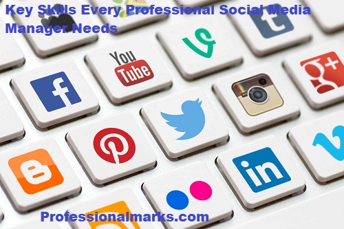 Key Skills Every Professional Social Media Manager Needs