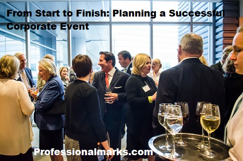From Start to Finish: Planning a Successful Corporate Event