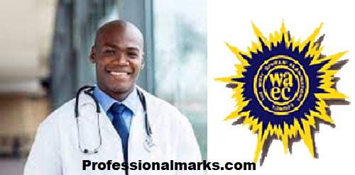 The 9 WAEC subjects for medicine and surgery
