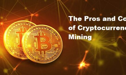 The Pros and Cons of Cryptocurrency Mining: