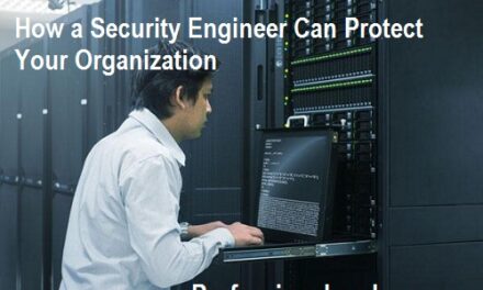 How a Security Engineer Can Protect Your Organization