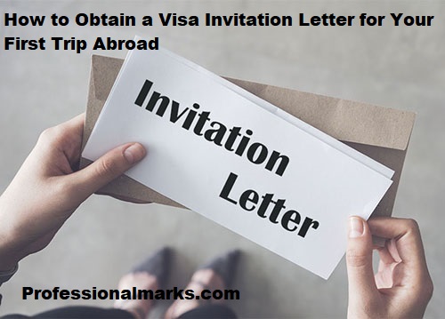 How to Obtain a Visa Invitation Letter for Your First Trip Abroad