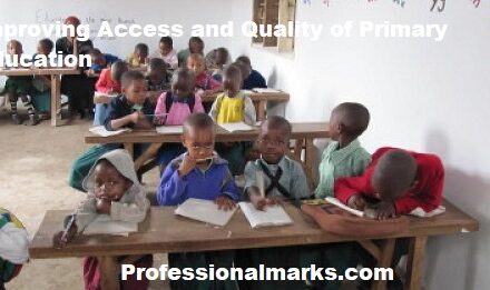 Improving Access and Quality of Primary Education in Nigeria: Key Strategies