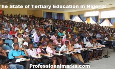 The State of Tertiary Education in Nigeria: Challenges, Opportunities, and the Way Forward