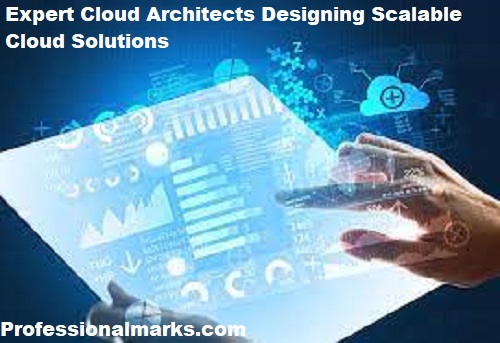 Expert Cloud Architects Designing Scalable Cloud Solutions