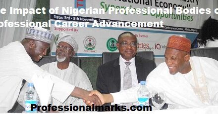 The Impact of Nigerian Professional Bodies on Professional Career Advancement