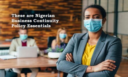 These are Nigerian Business Continuity Policy Essentials