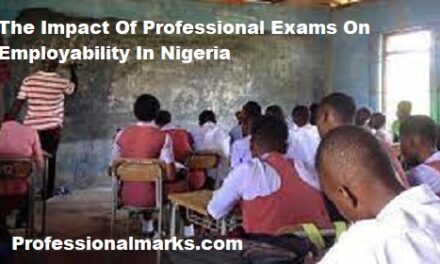 The Impact of Professional Exams on Employability in Nigeria