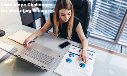 Navigating the Digital Landscape Challenges for Marketing Managers