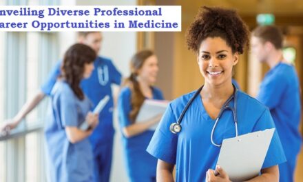 Unveiling Diverse Professional Career Opportunities in Medicine