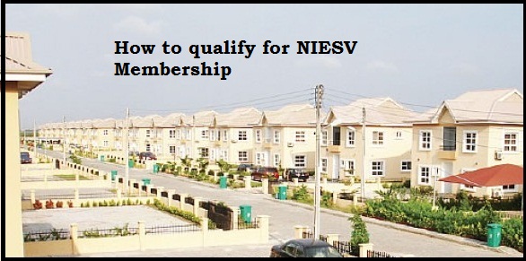 This is How to qualify for NIESV Membership
