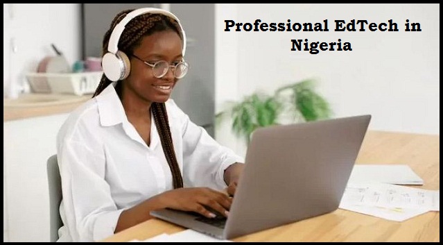 What is Professional EdTech in Nigeria?