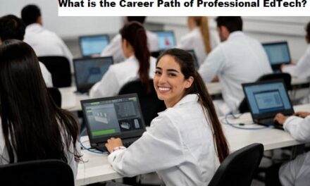 What is the Career Path of Professional EdTech?
