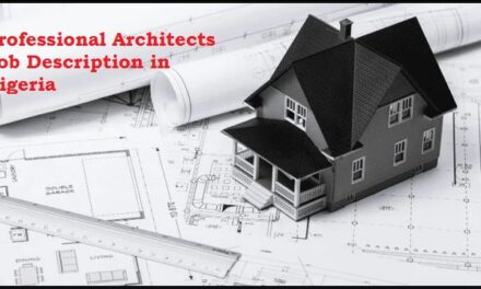 Professional Architects Job Description in Nigeria