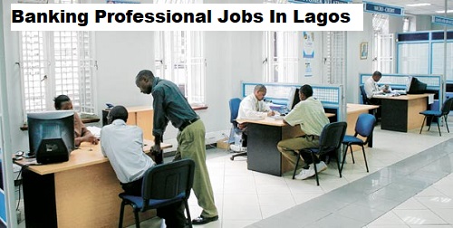 Banking Professional Jobs In Lagos