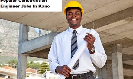 Popular Construction Engineer Jobs In Kano