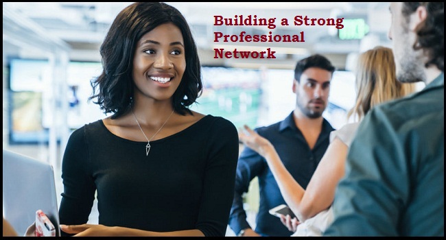 Building a Strong Professional Network