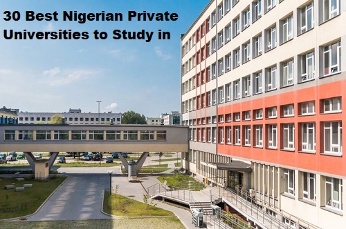 30 Best Nigerian Private Universities to Study in