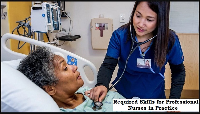 Required Skills for Professional Nurses in Practice